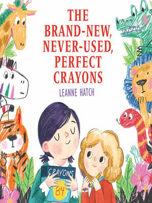 cover image of The Brand-New, Never-Used, Perfect Crayons